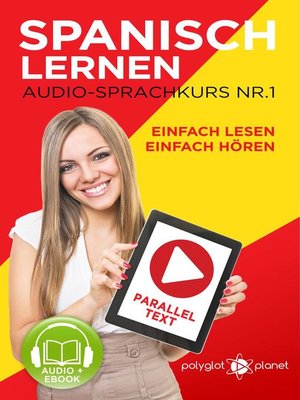 cover image of Spanisch Lernen | Einfach Lesen | Einfach Hören | Paralleltext Audio-Sprachkurs Nr. 1